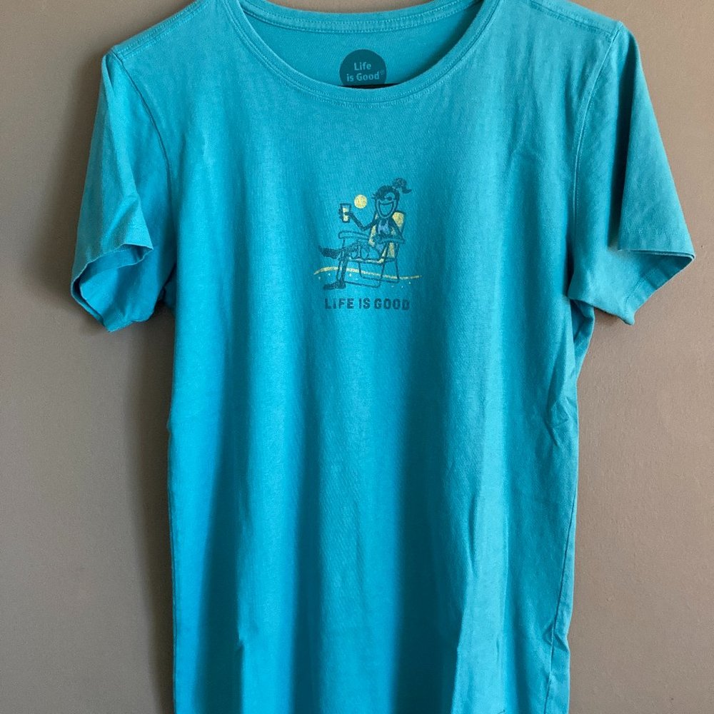 Womens Life is Good T-shirt